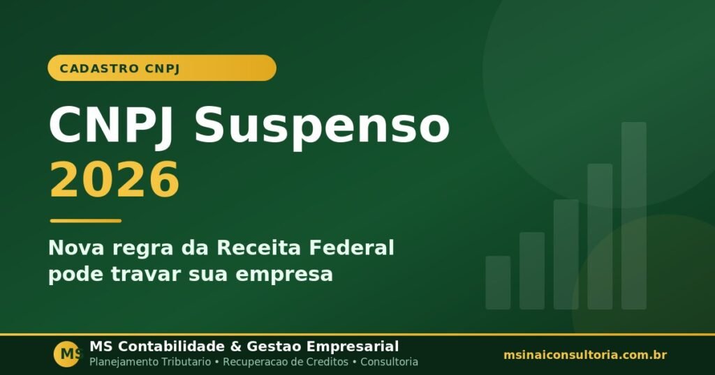 CNPJ Suspenso em 2026: a Nova Regra da Receita Federal que Pode Travar sua Empresa