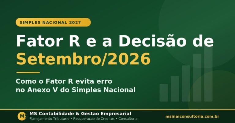 Fator R e decisão de setembro no Simples Nacional 2027 - MS Contabilidade