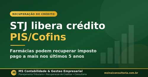 STJ libera crédito de PIS/Cofins monofásico para farmácias