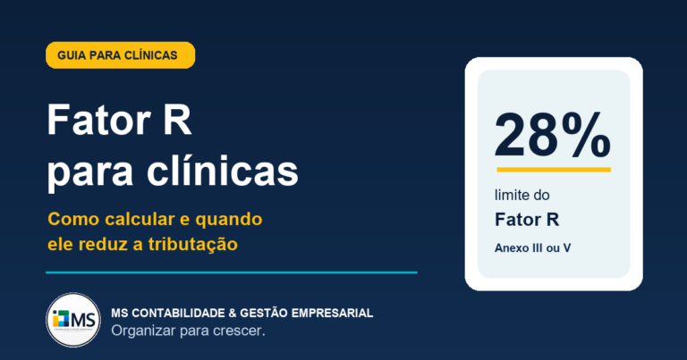 Fator R para clínicas: limite de 28 por cento e comparação entre Anexo III e V