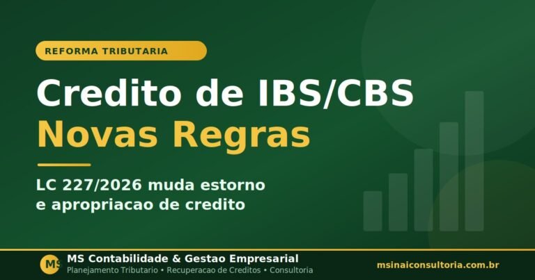 LC 227/2026 muda regras de credito, apropriacao e estorno de IBS e CBS